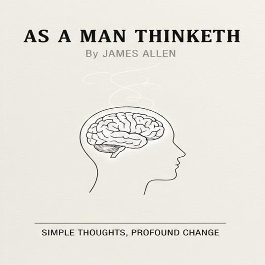 As a Man Thinketh