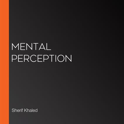 Mental perception