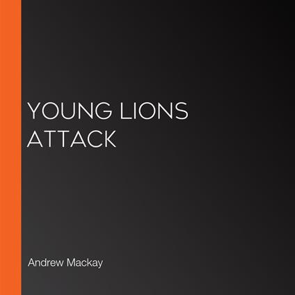 Young Lions Attack
