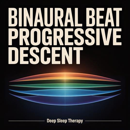 Binaural Beat Progressive Descent