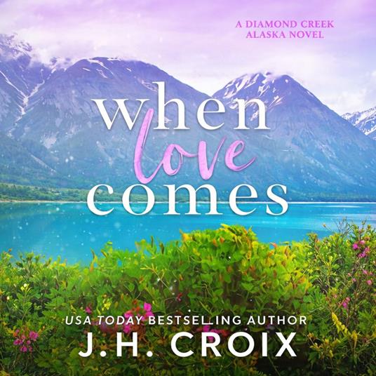 When Love Comes