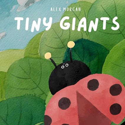 Tiny Giants