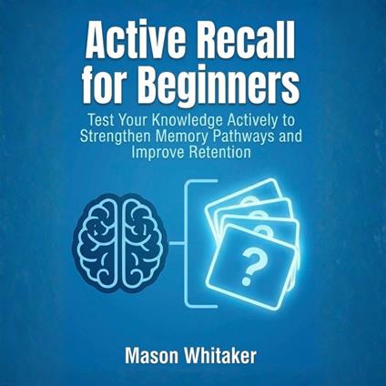 Active Recall for Beginners
