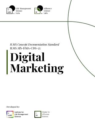 ILMS Concept Documentation Standard - Digital Marketing (AfS-DMA-CDS-25) - Life Management Science Labs - cover