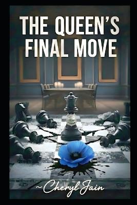The Queen's Final Move - Cheryl Jain - cover