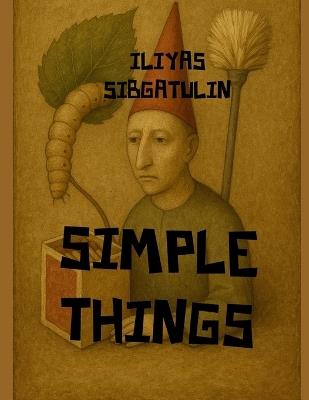 Simple Things - Iliyas Sibgatulin - cover
