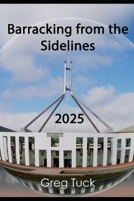 Barracking From the Sidelines 2025 - Greg Tuck - cover