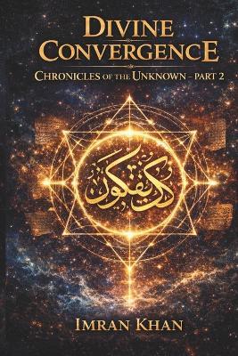 Chronicles of Unknown (Part 2): Sleep Paralysis, Dreams, Alchemy, And the Eternal Path to Truth - Imran Khan - cover