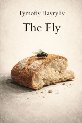 The Fly - Tymofiy Havryliv - cover