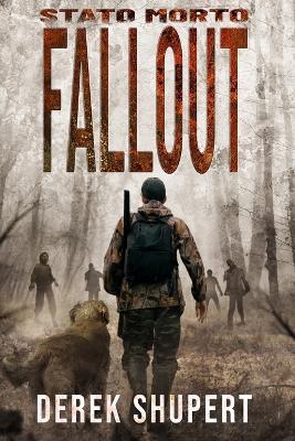 Stato Morto: Fallout - Derek Shupert - cover