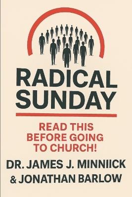 Radical Sunday - James Minnick,Jonathan Barlow - cover