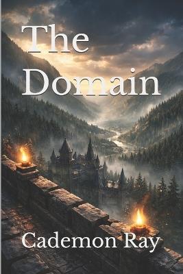 The Domain - Cademon P Ray - cover