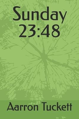 Sunday 23: 48 - Aarron Tuckett - cover