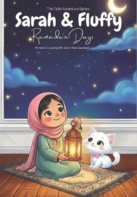 Sarah & Fluffy: Ramadan Days - Sahar Raza-Qazilbash - cover