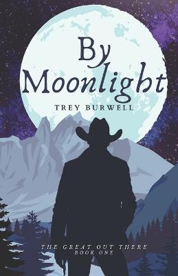 By Moonlight - Trey Burwell - cover