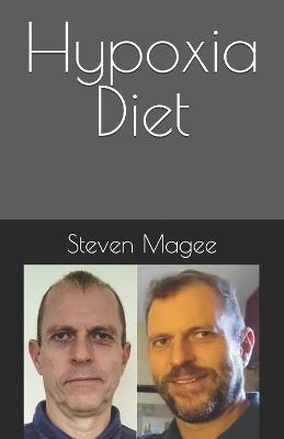 Hypoxia Diet - Steven Magee - cover