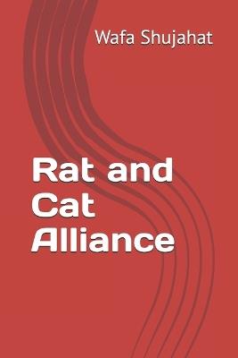 Rat and Cat Alliance - Wafa Shujahat - cover