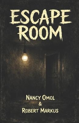 Escape Room - Robert Markus,Nancy Omol - cover