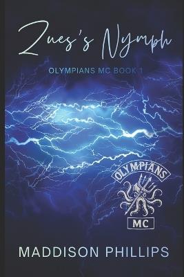 Zues's Nymph: Olympians MC - Maddison Phillips - cover