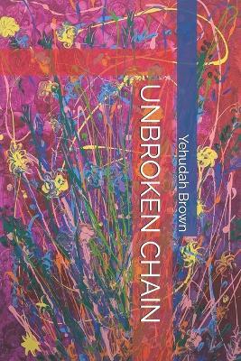 Unbroken Chain - Yehudah Brown - cover