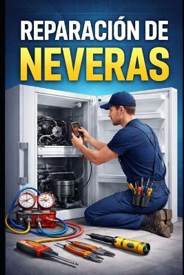 Reparación de Neveras - Eyber Angulo - cover