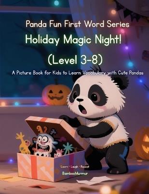Panda Fun First Words Series: Holiday Magic Night (Level 3-8): A Picture Book for Kids to Learn Vocabulary with Cute Pandas - Bamboomurmur - cover