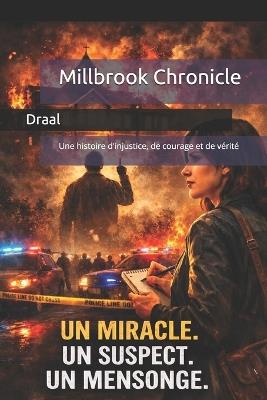 Millbrook Chronicle: Une histoire d'injustice, de courage et de vérité - Draal - cover