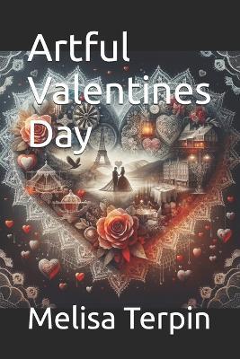 Artful Valentines Day - Melisa Terpin - cover