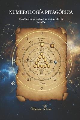 Numerología Pitagórica: El Código Maestro de tu Destino - Mauricio Puerta - cover