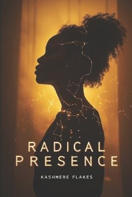 Radical Presence - Kashmere Flakes - cover