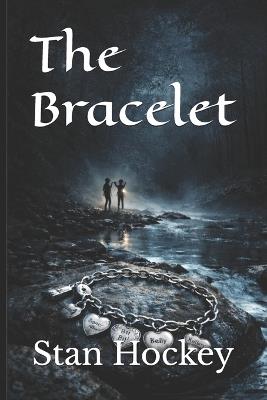 The Bracelet - Stan Hockey - cover
