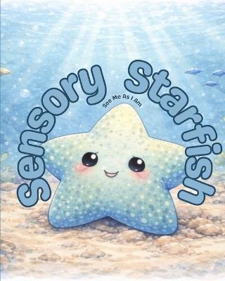 Sensory Starfish - Derryn Cameron - cover