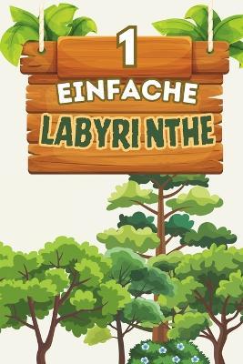 Einfache Labyrinthe für Kinder - Level 1: Kreisförmige Labyrinthe für Kinder von 4-8 Jahren Spielerische Denk- und Konzentrationsübungen Format 6 × 9 Zoll Ideal für Urlaub, Geschenke, Reisen, Camping und Freizeit - Ag Meso - cover