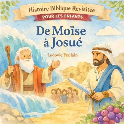 De Moïse à Josué - Ludovic Poulain - cover