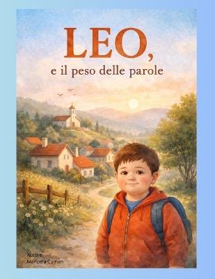 Leo,: e il peso delle parole - Manuela Cuman - cover