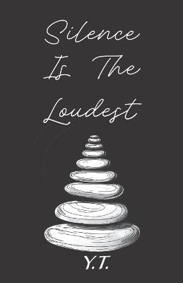 Silence is the loudest - Y S T - cover