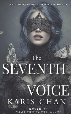 The Seventh Voice BOOK 2: Dark Romantasy Completed Series - Karis Chan - cover