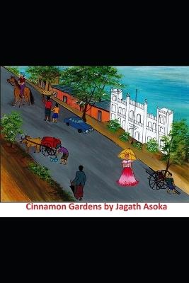 Cinnamon Gardens - Jagath Asoka - cover
