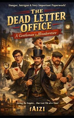 The Dead Letter Office - Faizi Faizi - cover