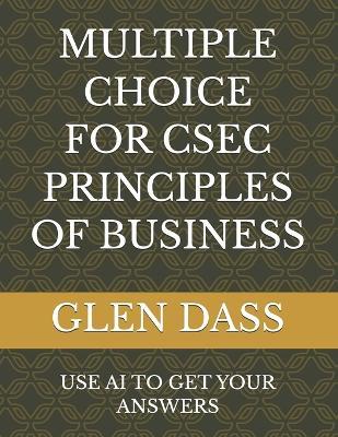 Multiple Choice for Csec Principles of Business - Glen Dass - cover