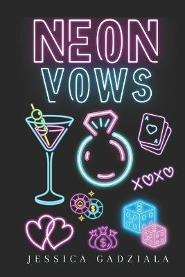 Neon Vows - Jessica Gadziala - cover