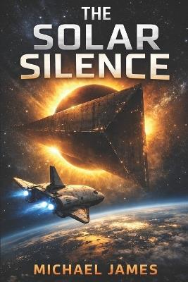 The Solar Silence - Michael James - cover