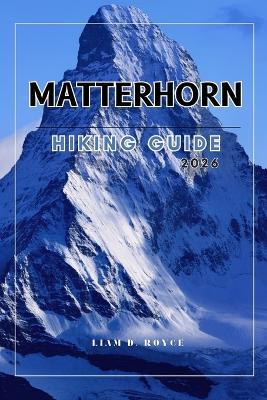 Matterhorn - Liam D Royce - cover