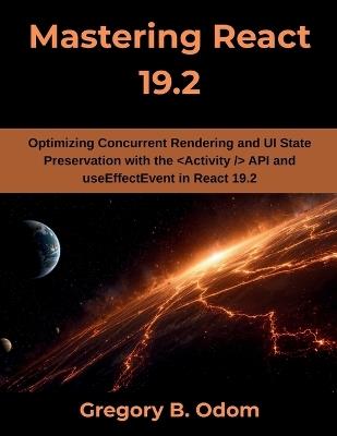 Mastering React 19.2 - Gregory B Odom - cover