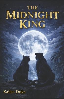 The Midnight King - Kailee Duke - cover