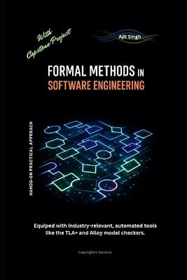 Formal Methods in Software Engineering - Ajit Singh - cover