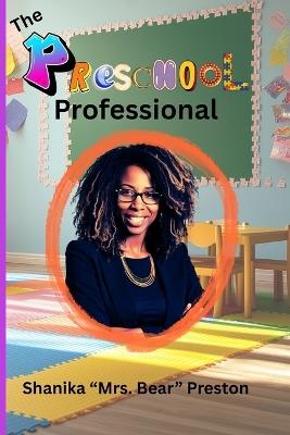 The Preschool Professional - Bear - cover