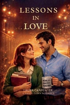 Lessons in Love - Laura Carpenter - cover