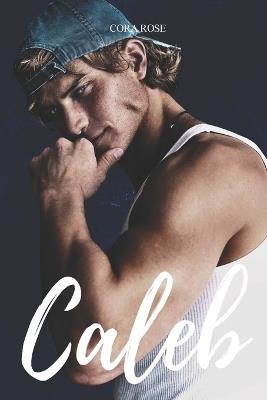 Caleb - Cora Rose - cover