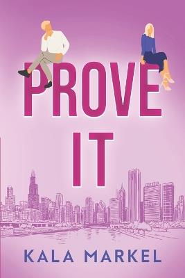 Prove It - Kala Markel - cover